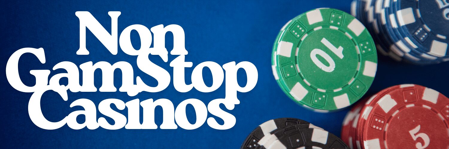 Exploring Casinos Not on Gamstop UK A Comprehensive Guide 544773438